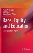 Race, Equity, and Education: Sixty Years from Brown