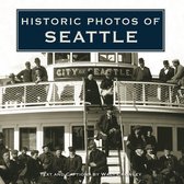 Historic Photos - Historic Photos of Seattle