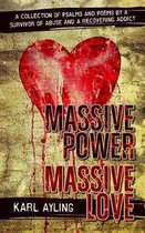 Massive Power Massive Love