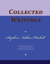 Collected Writings of Stephen Nathan Haskell