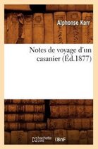 Notes de Voyage d'Un Casanier (Ed.1877)