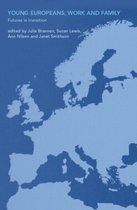 Studies in European Sociology- Young Europeans, Work and Family