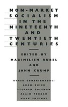 Non-Market Socialism in the Nineteenth and Twentieth Centuries