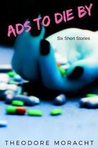 Ads to Die by