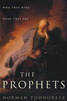 The Prophets: Who They Were
