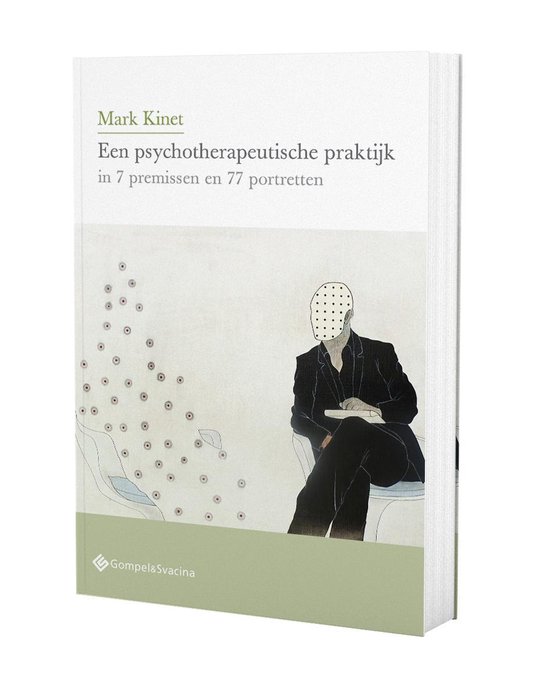 Psychoanalytisch Actueel 26 - Een psychotherapeutische praktijk in 7 premissen en 77 portretten