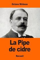 La Pipe de Cidre