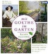 Mit Goethe im Garten