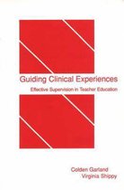 Guiding Clinical Experiences