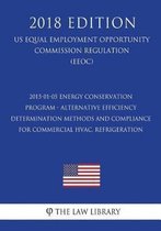 2015-01-05 Energy Conservation Program - Alternative Efficiency Determination Methods and Compliance for Commercial Hvac, Refrigeration (Us Energy Efficiency and Renewable Energy Office Regul
