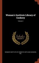 Woman's Institute Library of Cookery; Volume 4