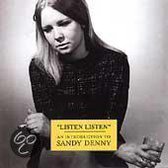 Listen Listen: An Introduction To Sandy Denny