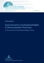 Socio-Economic Constitutional Rights in Democratisation Processes