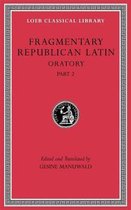 Fragmentary Republican Latin, Volume IV – Oratory, Part 2 L541
