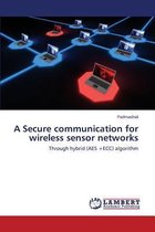 A Secure Communication for Wireless Sensor Networks