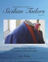 Sleevehead's Guide to Sicilian Tailors (Second Edition)