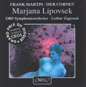 Marjana Lipovšek, ORF Symphony Orchestra - Martin: Der Cornet (CD)