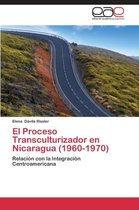 El Proceso Transculturizador en Nicaragua (1960-1970)