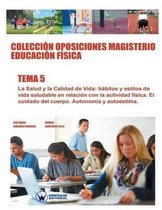 Colecci n Oposiciones Magisterio Educaci n F sica. Tema 5