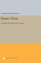 Dante`s Poets - Textuality and Truth in the COMEDY