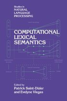 Studies in Natural Language Processing- Computational Lexical Semantics