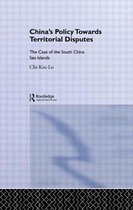 China's Policy Towards Territorial Disputes
