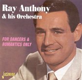Ray Anthony & His Orchestra - For Dancers & Romantics Only (CD)