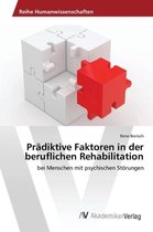 Prädiktive Faktoren in der beruflichen Rehabilitation