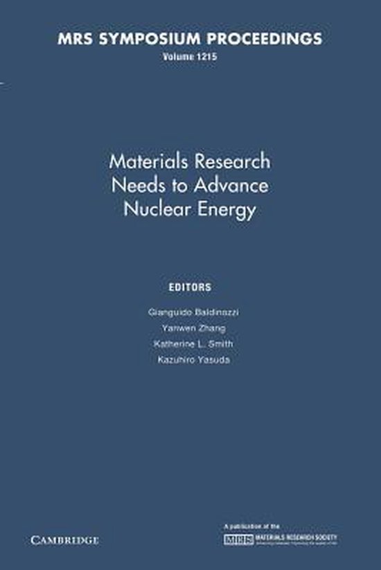 Materials Research Needs to Advance Nuclear Energy 9781107408067
