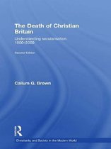 Christianity and Society in the Modern World - The Death of Christian Britain