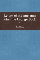 Return of the Ancients