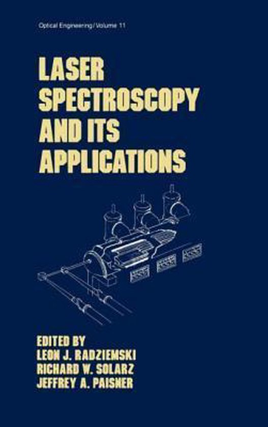 Laser Spectroscopy and its Applications 9780824775254 Richard W