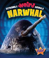 Extremely Weird Animals - Narwhal