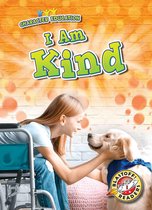 Character Education - I Am Kind
