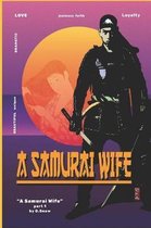 A Samurai Wife
