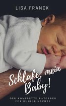 Schlafe, Mein Baby!