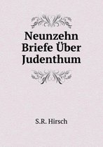 Neunzehn Briefe UEber Judenthum