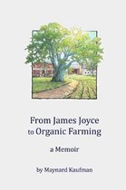 From James Joyce to Organic Farming