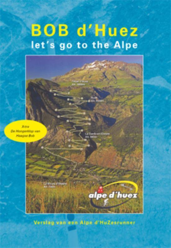 Cover van het boek 'BOB d'Huez' van Bob de Bruijn