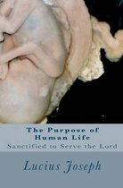 The Purpose of Human Life
