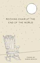 Rocking Chair at the End of the World