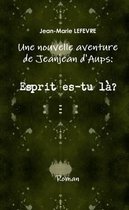 Une Nouvelle Aventure De Jeanjean D'aups