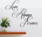 Muursticker - Love Always Forever - 58x70 - Zwart
