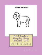 Polish Lowland Sheepdog Happy Birthday Cards