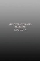 Multiverse Theater Presents