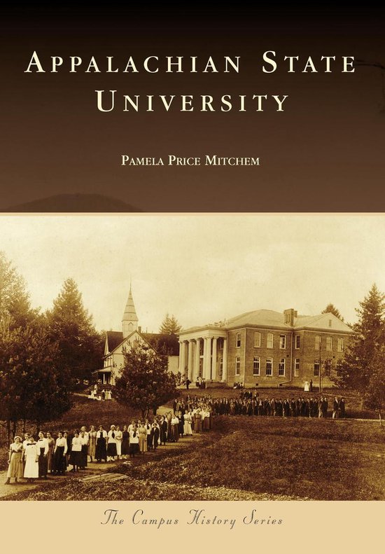 Campus History - Appalachian State University - cover