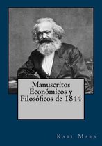 Manuscritos Económicos y Filosóficos de 1844