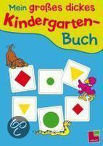 Mein großes dickes Kindergarten-Buch
