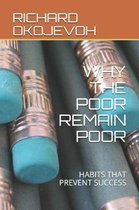 Why the Poor Remain Poor