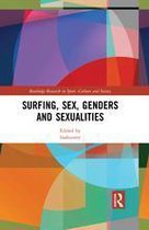 Routledge Research in Sport, Culture and Society - Surfing, Sex, Genders and Sexualities